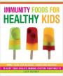 Immunity Foods for Healthy Kids